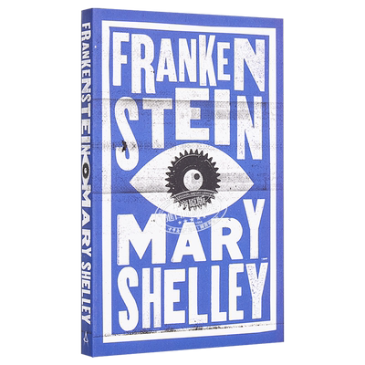 玛丽·雪莱：科学怪人英文原版