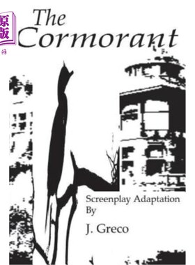 海外直订The Cormorant: Screenplay Adaptation of Anton Chekhov's Three Sisters 《鸬鹚》:改编自安东·契诃夫的《三姐妹