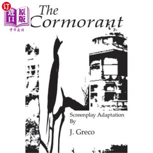 海外直订The Cormorant: Screenplay Adaptation of Anton Chekhov's Three Sisters 《鸬鹚》:改编自安东·契诃夫的《三姐妹