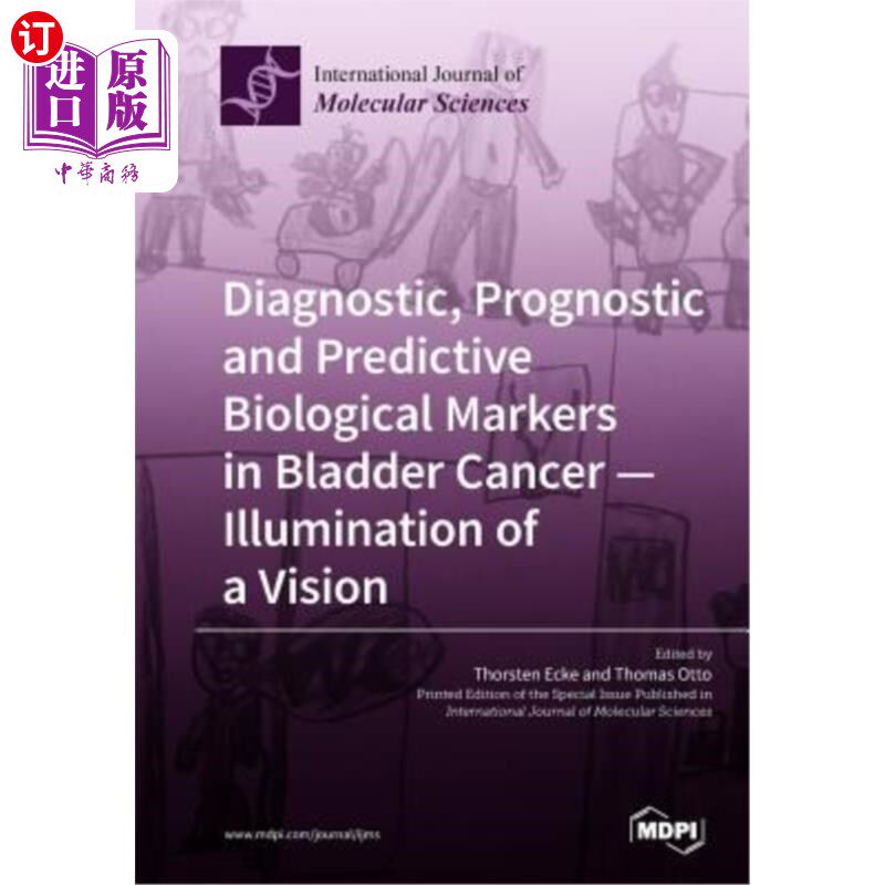 海外直订医药图书Diagnostic, Prognostic and Predictive Biological Markers in Bladder Cancer - Ill 膀胱癌的诊断、预后