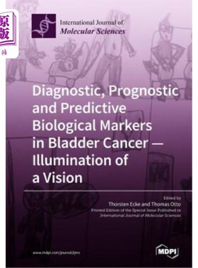 海外直订医药图书Diagnostic, Prognostic and Predictive Biological Markers in Bladder Cancer - Ill 膀胱癌的诊断、预后