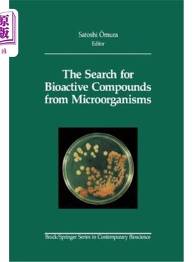 海外直订The Search for Bioactive Compounds from Microorganisms 从微生物中寻找生物活性化合物