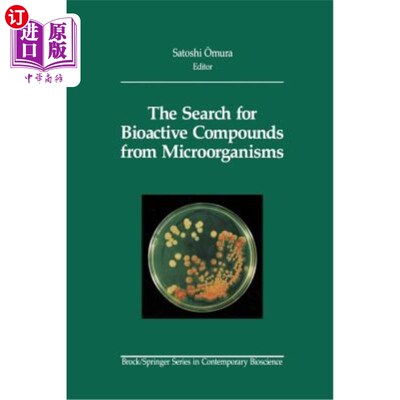 海外直订The Search for Bioactive Compounds from Microorganisms 从微生物中寻找生物活性化合物