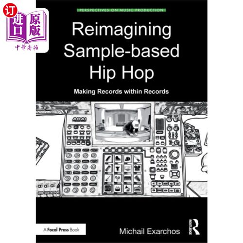 海外直订Reimagining Sample-based Hip Hop 重新想象基于样本的嘻哈