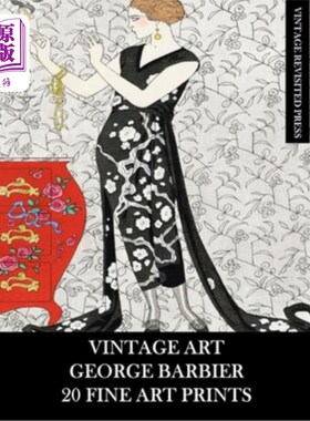 海外直订Vintage Art: George Barbier: 20 Fine Art Prints: Fashion Ephemera for Framing, D 复古艺术：乔治·巴比尔：20