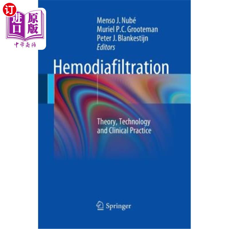 海外直订医药图书Hemodiafiltration: Theory, Technology and Clinical Practice 血液透析滤过:理论、技术与临床实践