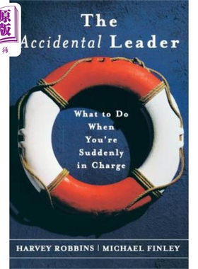 现货 意外领导 当你突遭变故时怎么做 The Accidental Leader 英文原版 Harvey Robbins 企业管理 风险防范【中商原版】