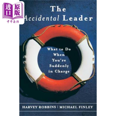 现货 意外领导 当你突遭变故时怎么做 The Accidental Leader 英文原版 Harvey Robbins 企业管理 风险防范【中商原版】