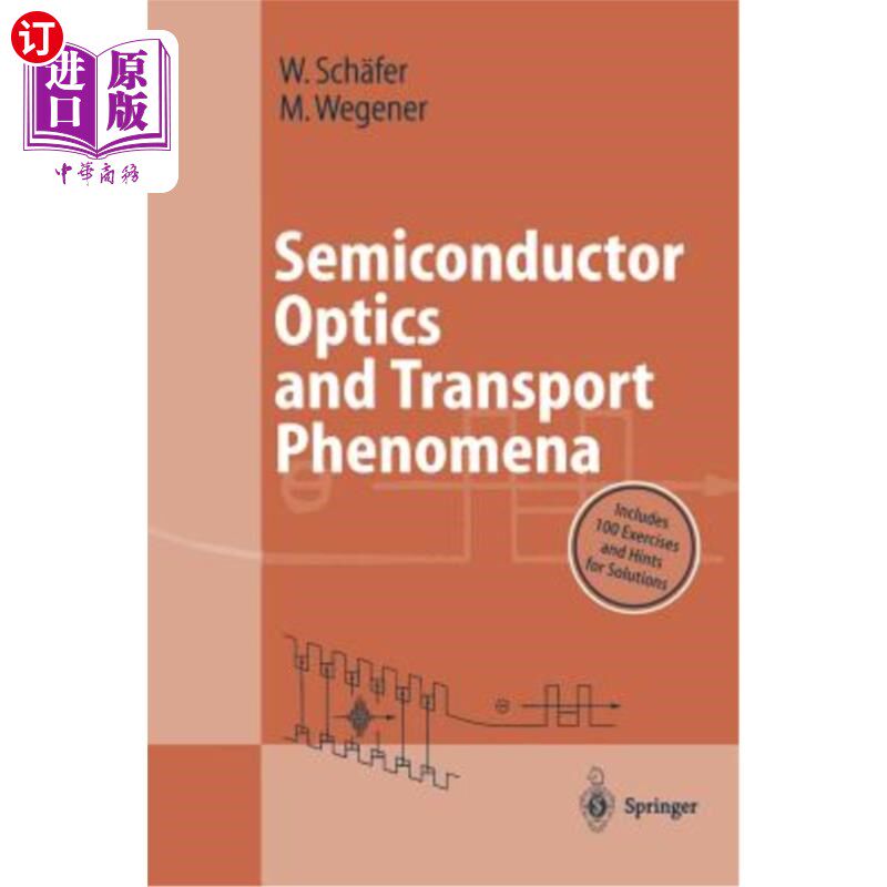 海外直订Semiconductor Optics and Transport Phenomena 半导体光学与传输现象