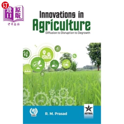 海外直订Innovations in Agriculture: Diffusion to Disruption to Degrowth 农业创新：扩散到破坏再到去生长