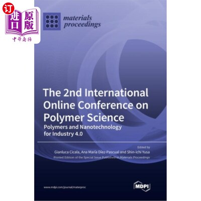 海外直订The 2nd International Online Conference on Polymer Science: Polymers and Nanotec 第二届国际聚合物科学在线会
