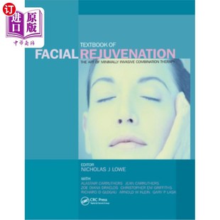 Rejuvenation The Combination Thera Invasive Facial Minimally 海外直订医药图书Textbook Art