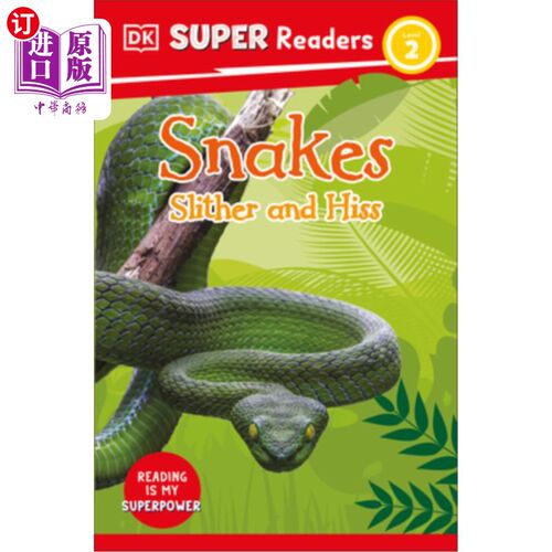 海外直订DK Super Readers Level 2 Snakes Slither and Hiss DK超级读者2级蛇滑行和嘶嘶声