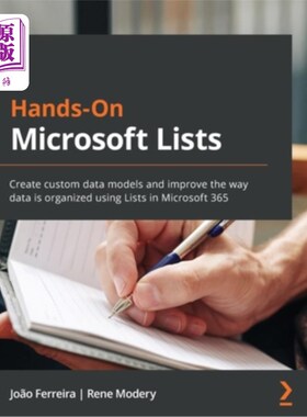 海外直订Hands-On Microsoft Lists: Create custom data models and improve the way data is  动手操作Micros