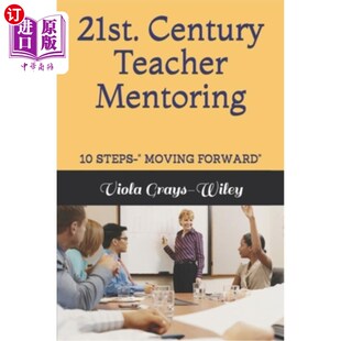 Moving 10步——前进 Teacher 世纪教师指导 21日 Forward Steps Mentoring Century 海外直订21st.
