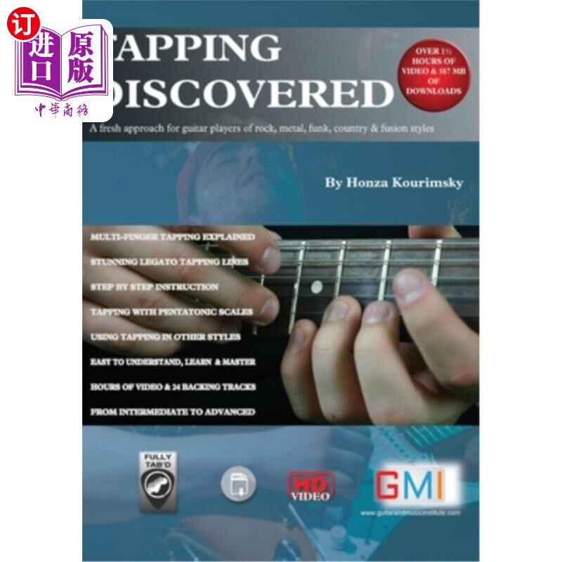 海外直订Tapping Discovered: A fresh approach for guitar players of rock, metal, funk, co 敲击发现:为吉他手的摇滚,