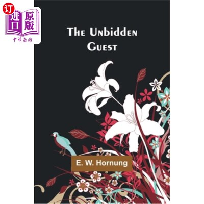 海外直订The Unbidden Guest 不速之客