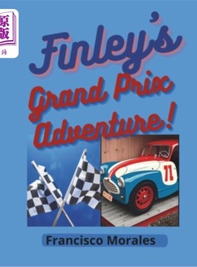 海外直订Finley's Grand Prix Adventure 芬利的大奖赛冒险