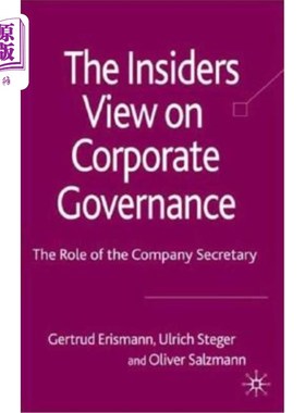 海外直订The Insider's View on Corporate Governance: The Role of the Company Secretary 内部人士对公司治理的看法:公司
