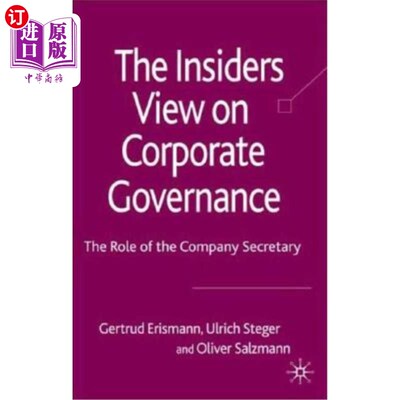海外直订The Insider's View on Corporate Governance: The Role of the Company Secretary 内部人士对公司治理的看法:公司