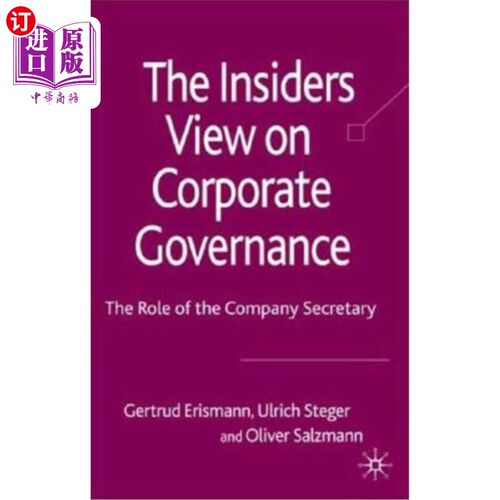 海外直订The Insider's View on Corporate Governance: The Role of the Company Secretary 内部人士对公司治理的看法:公司