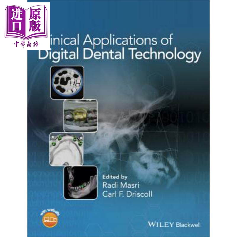 现货 数字化牙科技术的临床应用 Clinical Applications Of Digital Dental Technology 英文原版 Radi Masri Wiley 【中商原版】