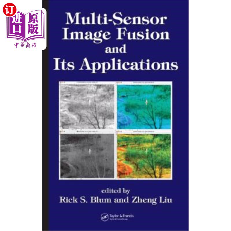 海外直订Multi-Sensor Image Fusion and Its Applications 多传感器图像融合及其应用