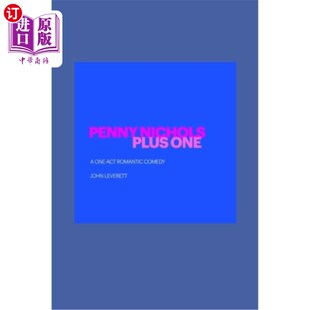 One Act 海外直订Penny Comedy Plus Romantic 彭妮·尼科尔斯加一：一幕浪漫喜剧 Nichols