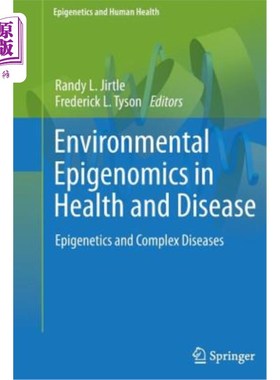海外直订医药图书Environmental Epigenomics in Health and Disease: Epigenetics and Complex Disease 环境表观基因组学在