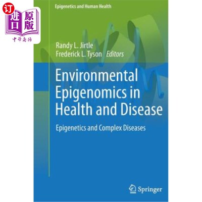 海外直订医药图书Environmental Epigenomics in Health and Disease: Epigenetics and Complex Disease 环境表观基因组学在