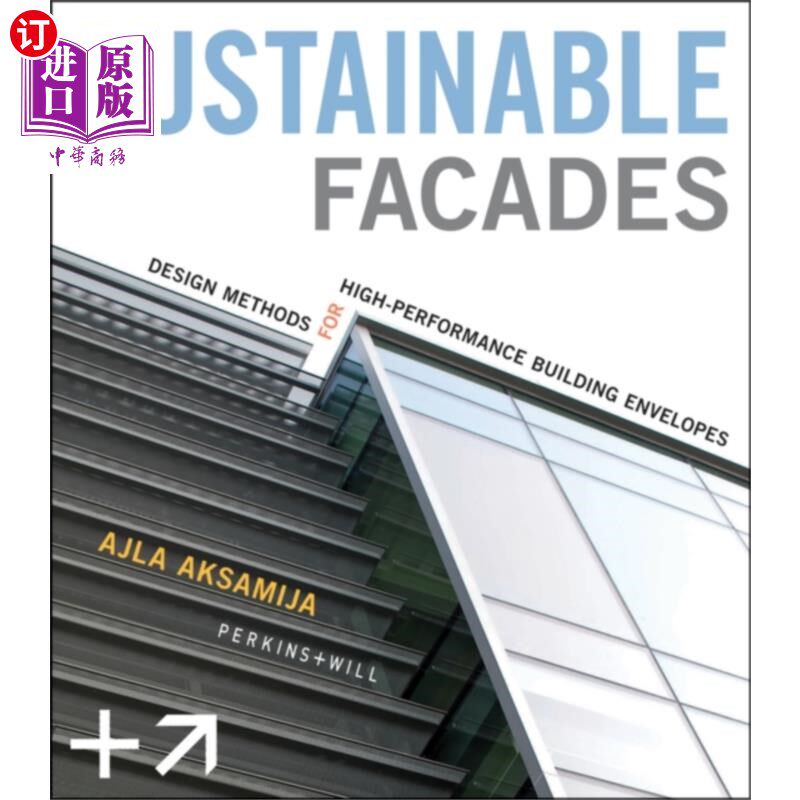 海外直订Sustainable Facades 可持续立面——高性能建筑围护结构的设计方法