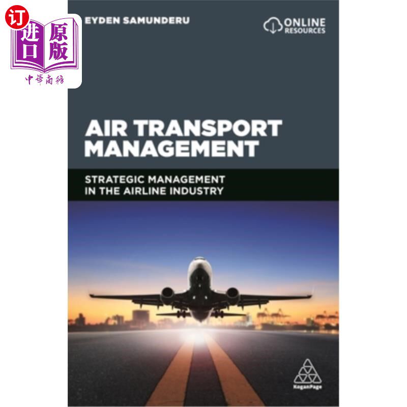 海外直订Air Transport Management: Strategic Management in the Airline Industry 航空运输管理:航空业的战略管理