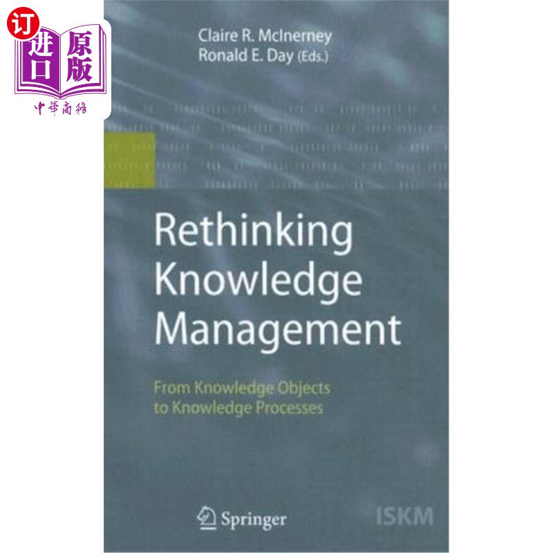 海外直订Rethinking Knowledge Management: From Knowledge Objects to Knowledge Processes 反思知识管理：从知识对象到知