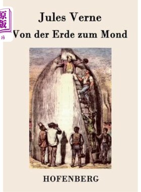 海外直订德语 Von der Erde zum Mond 从地变成月