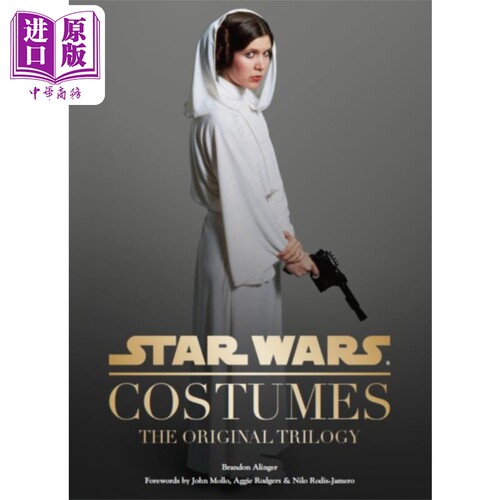 星球大战 服装 原三部曲 Star Wars  Costumes The Original Trilogy Brandon Alinger 英文原版【中商原版】