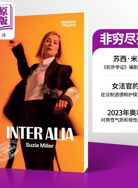 预售 非穷尽列举 NHB 现代戏剧 剧本 奥利弗奖 WhatsOnStage新剧奖 Inter Alia 英文原版 Suzie Miller 初步举证编剧新作【中商原?