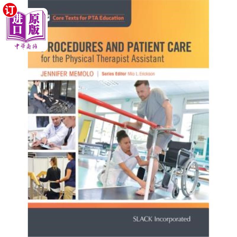 海外直订医药图书Procedures and Patient Care for the Physical Therapist Assistant 物理治疗师助理的程序和病人护理