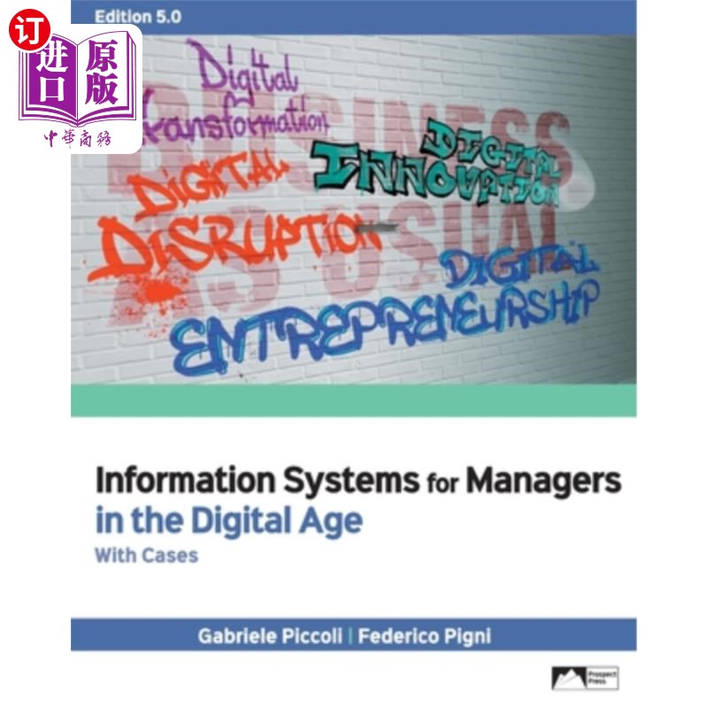 海外直订Information Systems for Managers in the Digital Age with Cases, Edition 5.0 数字时代管理者的信息系统与案例