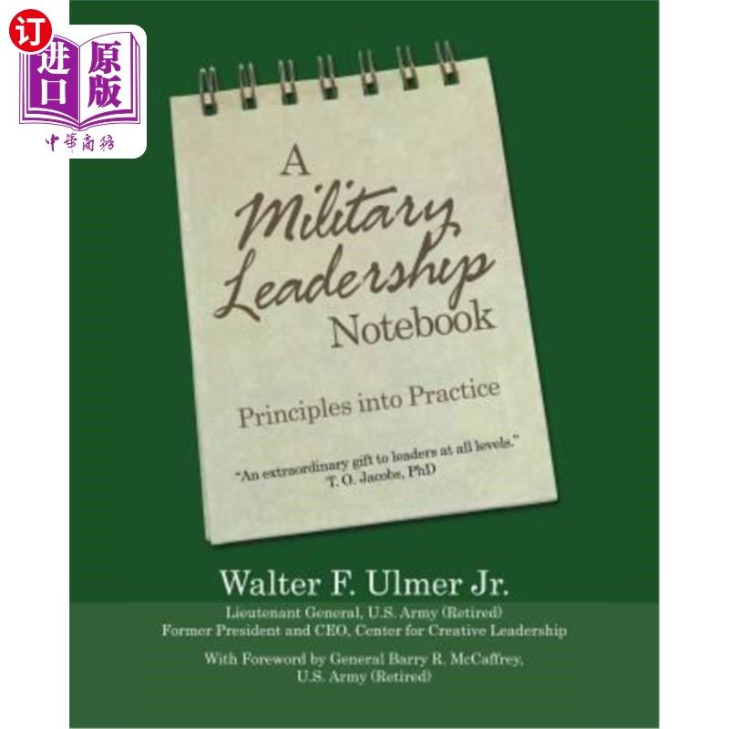 海外直订A Military Leadership Notebook: Principles into Practice 军事领导笔记:实践中的原则