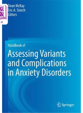 海外直订Handbook of Assessing Variants and Complications in Anxiety Disorders 焦虑症变异和并发症评估手册