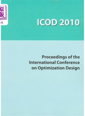 海外直订Icod 2010: Proceedings of the International Conference on Optimization Design, W Icod 2010: