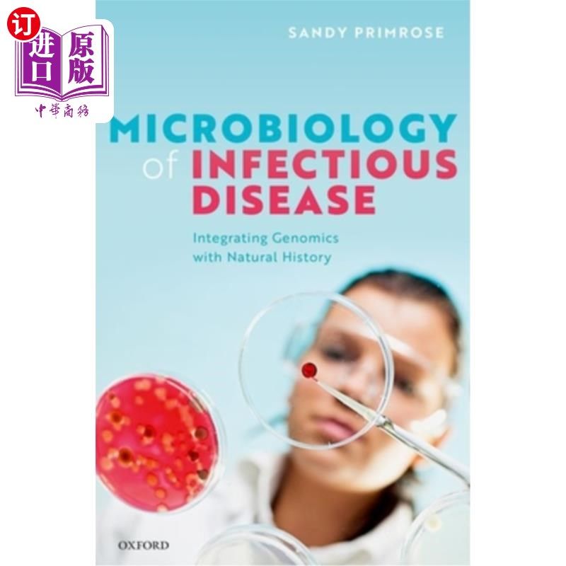 海外直订Microbiology of Infectious Disease: Integrating Genomics with Natural History 传染病微生物学:基因组学与自然