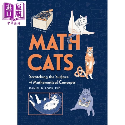 预售 数学猫 挠一挠基本数学概念 Math Cats Scratching the Mathematical Concepts 英文原版 Daniel M Look【中商原版】