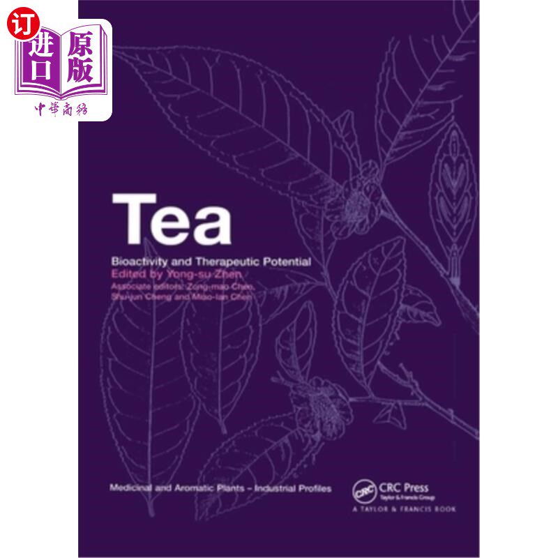 海外直订Tea: Bioactivity and Therapeutic Potential 茶:生物活性和治疗潜力