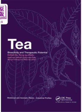 海外直订Tea: Bioactivity and Therapeutic Potential 茶:生物活性和治疗潜力