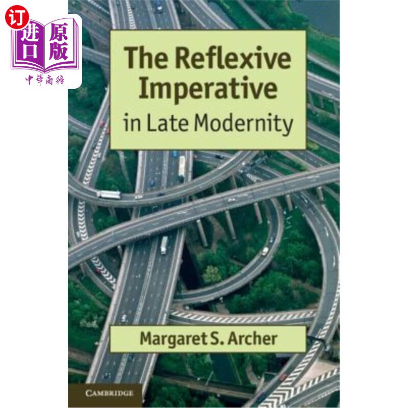 海外直订The Reflexive Imperative in Late Modernity 现代性晚期的反身命令