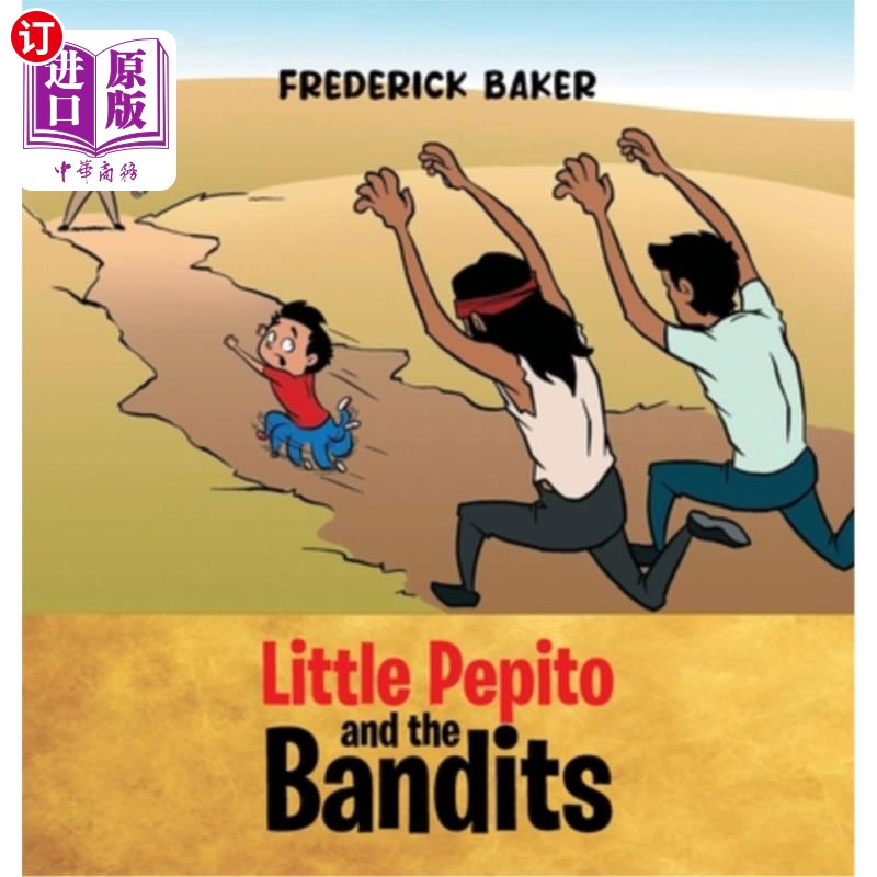 海外直订Little Pepito and the Bandits 小佩皮托和强盗
