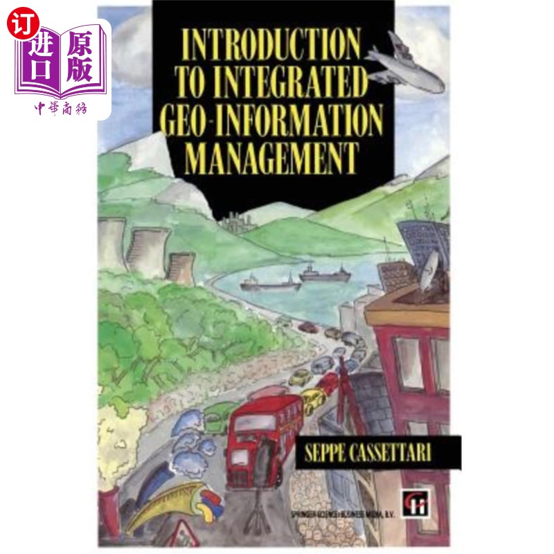海外直订Introduction to Integrated Geo-Information Management 综合地理信息管理导论