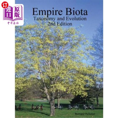 海外直订Empire Biota: Taxonomy and Evolution 2nd Edition 帝国生物群：分类与进化第2版