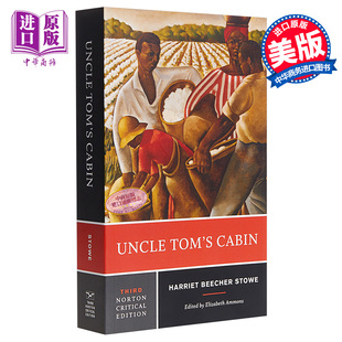 汤姆叔叔的小屋 诺顿文学解读系列 英文原版 Norton Critical Editions Uncle Tom's Cabin Elizabeth Ammons【中商原版】